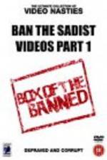 Watch Ban the Sadist Videos Vodly