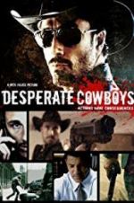 Watch Desperate Cowboys Vodly