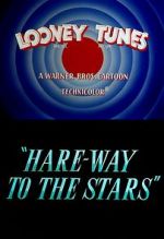 Watch Hare-Way to the Stars (Short 1958) Vodly