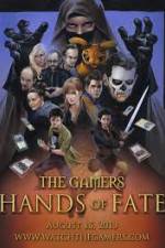 Watch The Gamers Hands of Fate Vodly