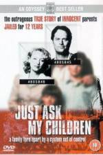 Watch Just Ask My Children Vodly