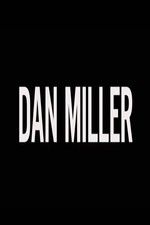 Watch Dan Miller Vodly