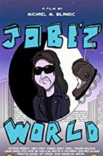 Watch Jobe\'z World Vodly