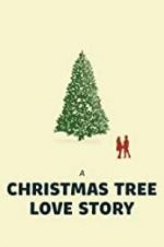 Watch A Christmas Tree Love Story Vodly