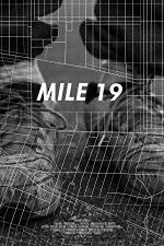 Watch Mile 19 Vodly