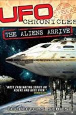 Watch UFO Chronicles: The Aliens Arrive Vodly