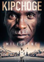 Watch Kipchoge: The Last Milestone Vodly