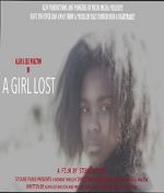 Watch A Girl Lost Vodly