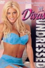 Watch WWE Divas Undressed Vodly