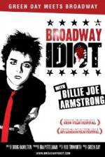 Watch Broadway Idiot Vodly