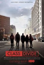 Watch Class Divide Vodly