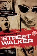 Watch Resurrecting the Street Walker Vodly