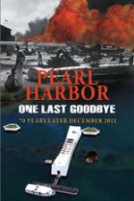 Watch Pearl Harbor One Last Goodbye Vodly