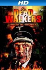 Watch Dead Walkers: Rise of the 4th Reich Vodly