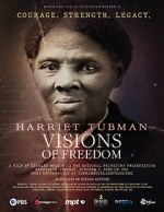 Watch Harriet Tubman: Visions of Freedom Vodly