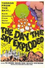 Watch The Day the Sky Exploded Vodly