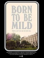 Watch Born to Be Mild (Short 2014) Vodly