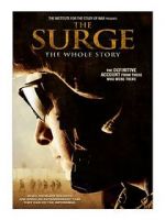 Watch The Surge: The Whole Story Vodly