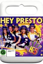 Watch Hi 5 Hey Presto Vodly