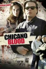 Watch Chicano Blood Vodly