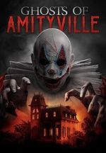 Watch Ghosts of Amityville Vodly