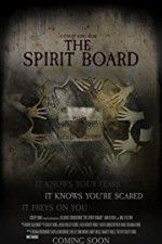 Watch The Spirit Board Vodly