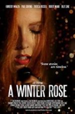 Watch A Winter Rose Vodly