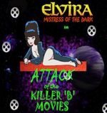 Watch Attack of the Killer B-Movies Vodly