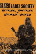 Watch Black Label Society Boozed Broozed & Broken-Boned Vodly