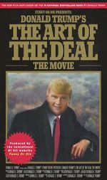 Watch Donald Trump\'s The Art of the Deal: The Movie Vodly