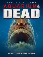 Watch Aquarium of the Dead Vodly