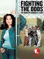 Watch Fighting the Odds: The Marilyn Gambrell Story Vodly