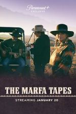 Watch The Marfa Tapes Vodly