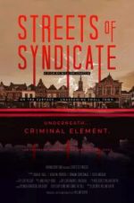 Watch Streets of Syndicate Vodly