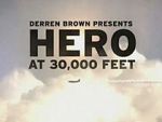 Watch Derren Brown: Hero at 30,000 Feet (TV Special 2010) Vodly