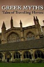 Watch Greek Myths: Tales of Travelling Heroes Vodly