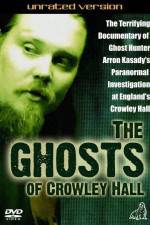 Watch The Ghosts of Crowley Hall Vodly