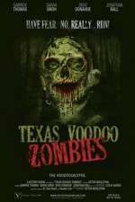 Watch Texas Voodoo Zombies Vodly
