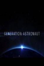 Watch Generation Astronaut Vodly