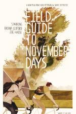 Watch Field Guide to November Days Vodly