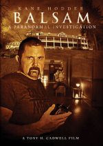Watch Balsam: A Paranormal Investigation Vodly