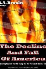 Watch The Decline and Fall of America Vodly