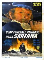 Watch Have a Good Funeral, My Friend... Sartana Will Pay Vodly