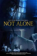 Watch Not Alone Vodly