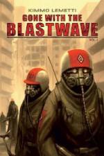 Watch Gone With The Blastwave Vodly