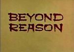 Watch Beyond Reason Vodly