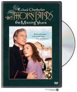 Watch The Thorn Birds: The Missing Years Vodly