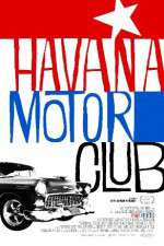 Watch Havana Motor Club Vodly