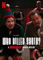 Watch Who Killed Santa? A Murderville Murder Mystery (TV Special 2022) Vodly