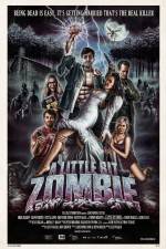 Watch A Little Bit Zombie Vodly